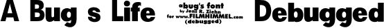 a bug's life - debugged